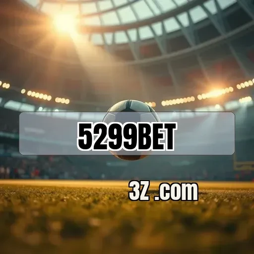 5299 bet Esportes Abertos