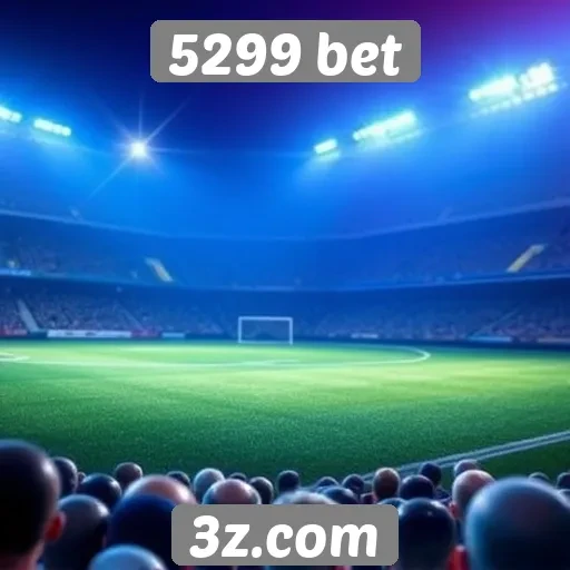 5299 bet oferece promoções competitivas para novos usuários